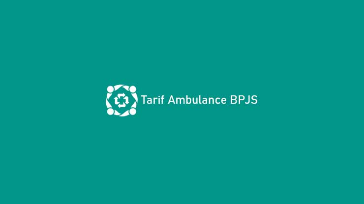 Tarif Ambulance BPJS